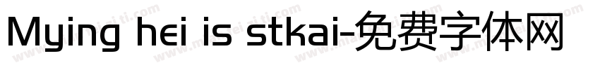 Mying hei is stkai字体转换